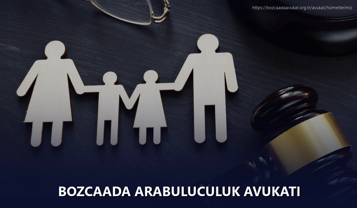 Bozcaada Arabuluculuk Avukatı