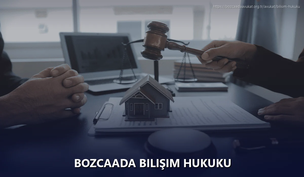 Bozcaada Bilişim Hukuku