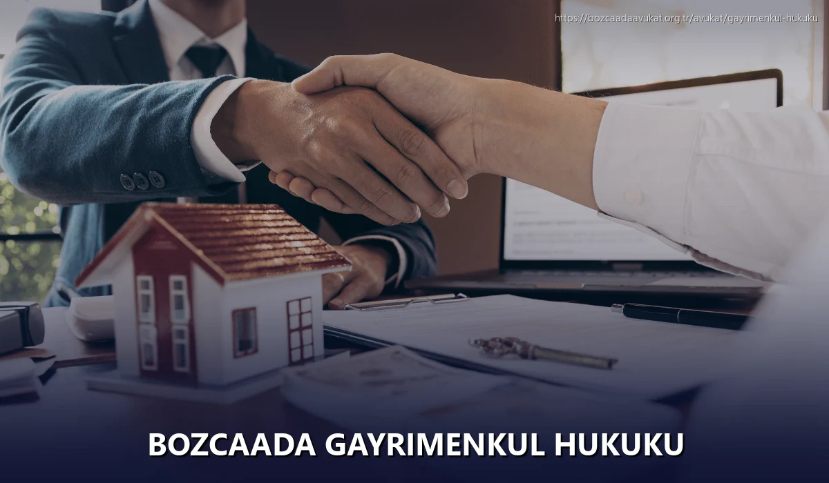 Bozcaada Gayrimenkul Hukuku