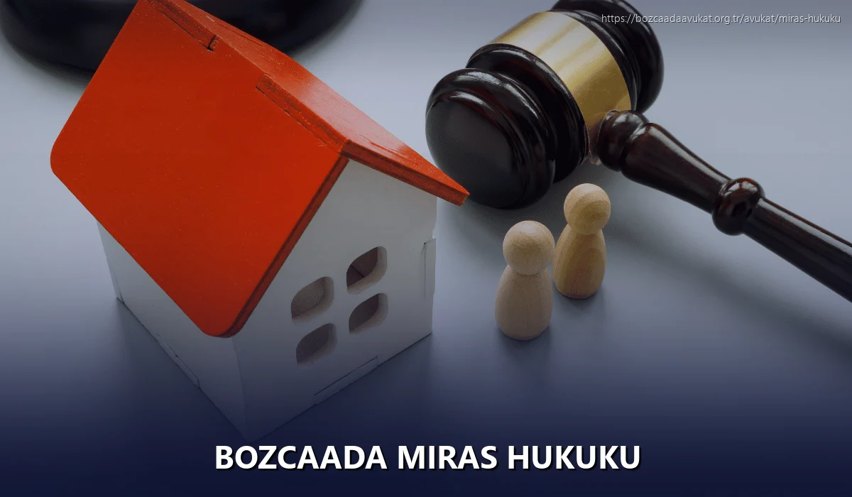 Bozcaada Miras Hukuku