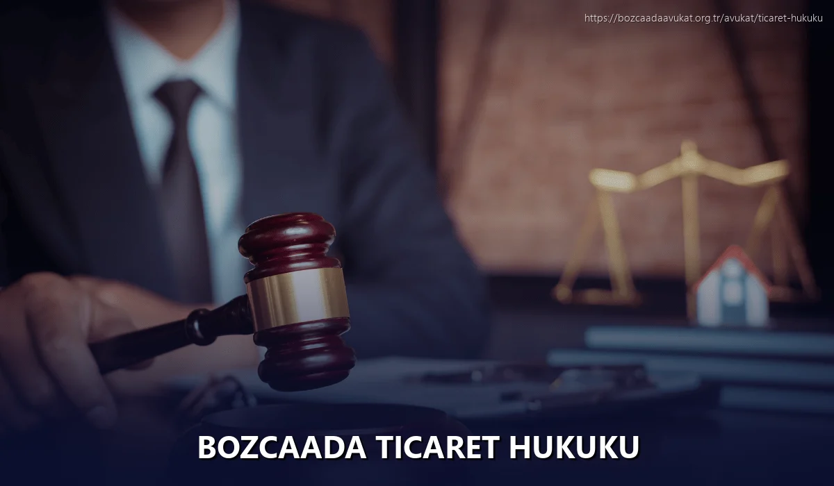 Bozcaada Ticaret Hukuku